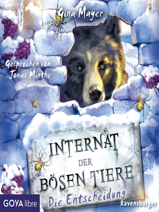 Title details for Internat der bösen Tiere. Die Entscheidung [Band 6 (Ungekürzt)] by Gina Mayer - Wait list